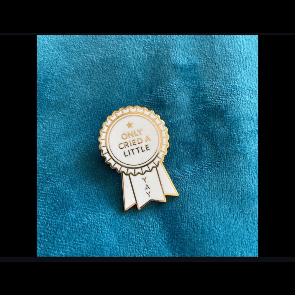 Only Cried A Little” Pin - Picture 5 of 6